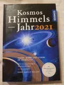 Kosmos Himmelsjahr 2021 - Sonne, Mond und Sterne im Jahreslauf Hans-Ulrich Kelle