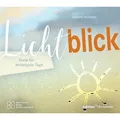 Lichtblick. Texte für mittelgute Tage
