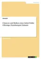 Chancen und Risiken eines Initial Public Offerings. Praxisbeispiel Zalando Anony