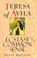 Teresa of Avila: Ecstasy and Common..., Teresa of Avila