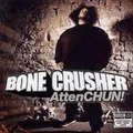 Bonecrusher Attenchun! (CD) Album (US IMPORT)