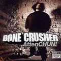 Bonecrusher Attenchun! (CD) Album