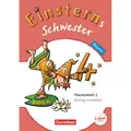 Cornelsen Einsterns Schwester 4. Schuljahr. Themenheft 2. BY (Deutsch, 2016) (8675044)