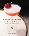 Julie Reiner The Craft Cocktail Party (Gebundene Ausgabe) (US IMPORT)