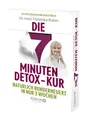 Die 7-Minuten-Detox-Kur: Natürlich runderneuert in nur 3 Wochen | Die Gesundheits-Box mit 21 Karten zum Entschlacken und Wohlfühlen. Inklusive Anleitungsbuch.