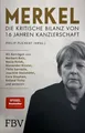 Merkel-Die kritische Bilanz von 16 Jahren Kanzlerschaft v. Philip Plickert ☆Z1☆