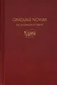 Graduale Novum – Editio Magis Critica Iuxta SC 117: Tomus I: De Dominicis Et Festis