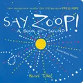 Herve Tullet Say Zoop! (Kartonbuch) Herve Tullet