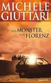 Das Monster von Florenz (Ehrenwirth Sachbuch)