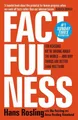 Factfulness: Ten Reasons We're Wrong About  by Rosling R�nnlund, Anna 147363749X