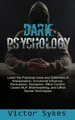 Victor Sykes Dark Psychology (Taschenbuch) Dark Psychology