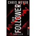 Der Follower / Tom-Bachmann-Serie Bd.3