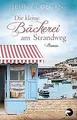 Die kleine Bäckerei am Strandweg: Roman von Colga... | Buch | Zustand akzeptabel