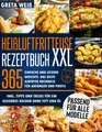 Heißluftfritteuse Rezeptbuch XXL 365 Einfache und Leckere Gerichte. Das beste...