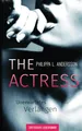 The Actress - Unerwartetes Verlangen (Erotischer Liebesroman)