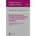 Recent Advances in Parallel Virtual Machine and Message Passing Interface 5th European PVM/MPI Users' Group Meeting, Liverpool, UK, September 7-9, 19