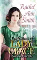 Confessions of Lady Grace: Steamy Historical Regency Romance (Agents of the Home Office, Band 4)