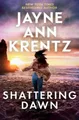 Jayne Ann Krentz Shattering Dawn (Taschenbuch) Lost Night Files
