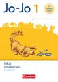 Jo-Jo Fibel - Allgemeine Ausgabe 2023 - 1. Schuljahr: Schreiblehrgang in Grundschrift