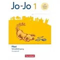Jo-Jo Fibel 1. Schuljahr - Schreiblehrgang in Grundschrift