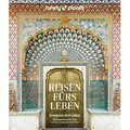 LONELY PLANET Bildband Reisen fürs Leben von Lonely Planet Verlag / Mairdumont / Buch