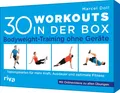 30 Workouts in der Box - Bodyweight-Training ohne Geräte | Marcel Doll | Deutsch