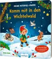 Meine Mitspiel-Pappe: Komm mit in den Wichtelwald | Nora Paehl | 2024 | deutsch