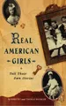 Dorothy Hoobler Thom Real American Girls Tell Their O (Taschenbuch) (US IMPORT)