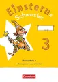 Einsterns Schwester - Sprache und Lesen 3. Schuljahr. Themenheft 3 - Texte ve...