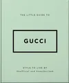 The Little Guide to Gucci,