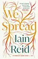 Iain Reid We Spread (Taschenbuch) (US IMPORT)