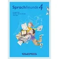 Sprachfreunde 4. Schuljahr - Ausgabe Süd (Sachsen, Sachsen-Anhalt, Thüringen) - Sprachbuch mit Grammatiktafel und Lernentwicklungsheft