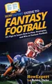 Howexpert (u. a.) | HowExpert Guide to Fantasy Football | Taschenbuch | Englisch