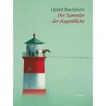 Der Sammler der Augenblicke