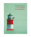 Der Sammler der Augenblicke, Quint Buchholz