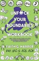 Faith G. Harper Unfuck Your Boundaries Workbook (Taschenbuch)