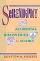 Serendipity: Accidental Discoveries..., Roberts, Roysto