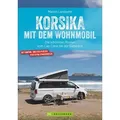 Korsika mit dem Wohnmobil von Marion Landwehr / Bruckmann Verlag GmbH / Taschenbuch