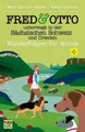 FRED & OTTO unterwegs in der Sächsischen Schweiz und Dresden ... 9783956930188