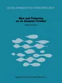 M. Goulding | Man and Fisheries on an Amazon Frontier | Taschenbuch | Englisch