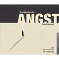 Grundformen der Angst, 4 Audio-CDs Gekürzte Lesung