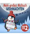 Weihnachten Malbuch für Kinder ab 2 Jahren: Ein schönes Weihnachten-Thema Malb