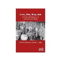 Taylor & Francis Live, Die, Buy, Eat (Englisch, Kristian Bjørkdahl, Karen V. Lykke, 2024) (44731898)