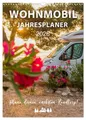 Mario Weigt | Wohnmobil Jahresplaner (Wandkalender 2026 DIN A3 hoch),...