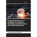 Our Knowledge Publishing Group dynamics as a strategy to improve reading comprehension and reading literacy (Deutsch, Teresa de Jesús Moo dzib, 2023) (56987494)