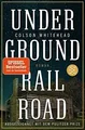Underground Railroad  von Whitehead, Colson | Buch | Zustand akzeptabel