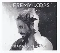 JEREMY LOOPS - TRADING CHANGE   VINYL LP NEU