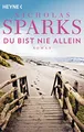Du bist nie allein: Roman