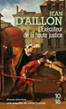 Lexécuteur de la haute justice von AILLON, Jean d | Buch | Zustand sehr gut