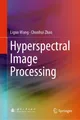 Hyperspectral Image Processing Chunhui Zhao